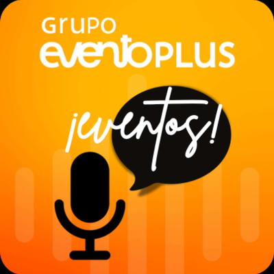 El podcast de eventoplus