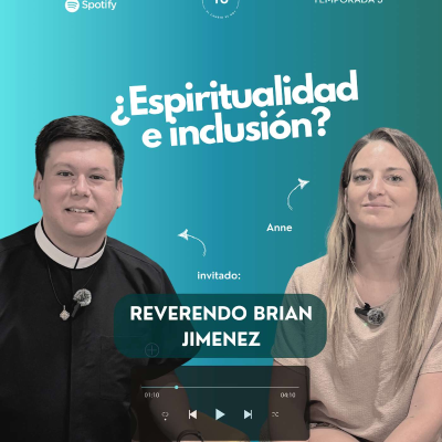 episode Ep. 61 ¿Espiritualidad e inclusión? Ft. Reverendo Brian Jimenez artwork