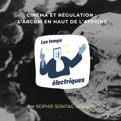episode Cinéma et régulation : l’ARCOM en haut de l’affiche artwork