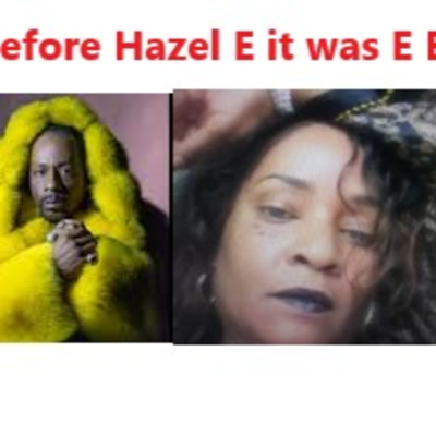 episode B-4 Hazel E It was Essie Berry & Katt Williams.Telling all sweet Encounters. & Memories !! artwork