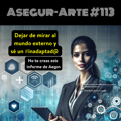 episode 🎙️ Dejar de mirar al mundo externo y Ser un #inadaptado | ¡No te creas este informe de Aegon! 🚀 | #113 artwork