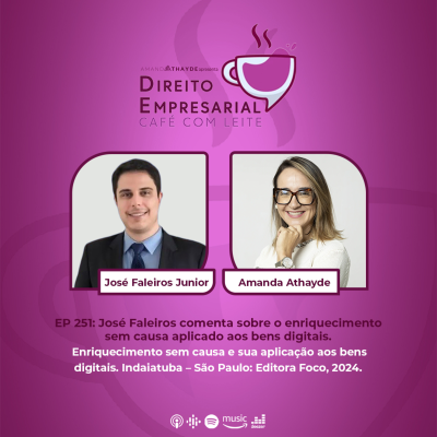 episode EP#252: FALEIROS JÚNIOR, José Luiz Moura. Enriquecimento sem causa e sua aplicação aos bens digitais. artwork
