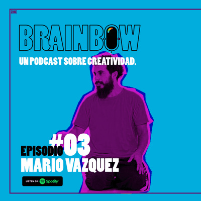 episode Brainbow ep#3 MARIO VAZQUEZ artwork