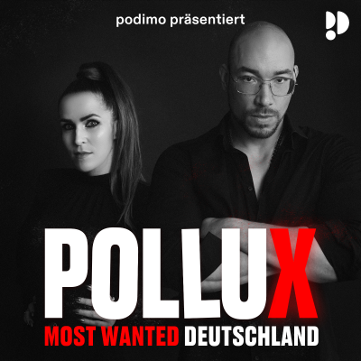 Pollux – Most Wanted Deutschland