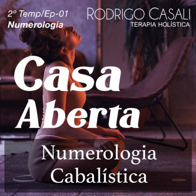 episode Ep.01 - Numerologia Cabalística, para que serve? artwork