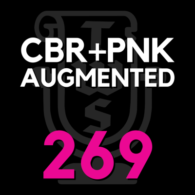 episode EP 269 | CBR+PNK REVIEW artwork
