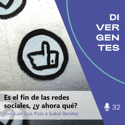 episode Es el fin de las redes sociales, ¿y ahora qué? | 32 artwork