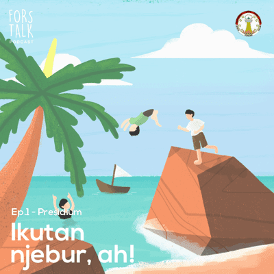 episode Ep.1 - Ikutan njebur, ah! artwork