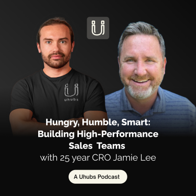 episode Hungry, Humble, Smart: Building High-Performance Sales Teams with 25-year CRO Jamie Lee artwork