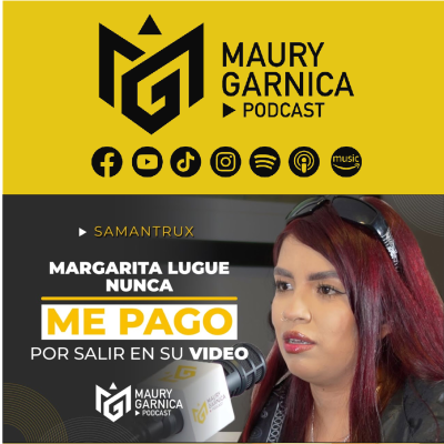 episode Margarita Lugue nunca ME PAGO por salir en su video @samanthruxmena0410 artwork
