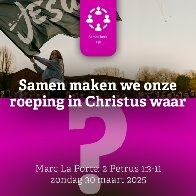 episode Als kerk maken we samen onze roeping in Christus waar artwork