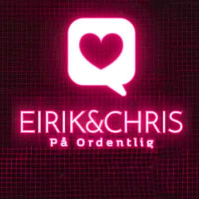 Eirik & Chris på ordentlig