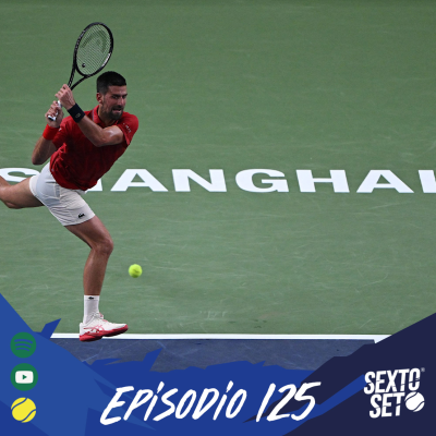 episode Ep.125 Djokovic va por el Masters 1000 de Shanghai, polémica con Zverev, Anisimova gana en Beijing y WTA1000 Wuhan. artwork