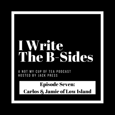 episode Episode 7: Carlos Posada & Jamie Jay of Low Island artwork
