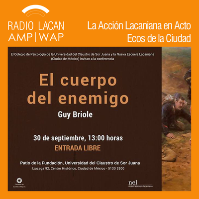 episode Reseña de la Conferencia “El cuerpo del enemigo” de Guy Briole - Episodio 1 artwork