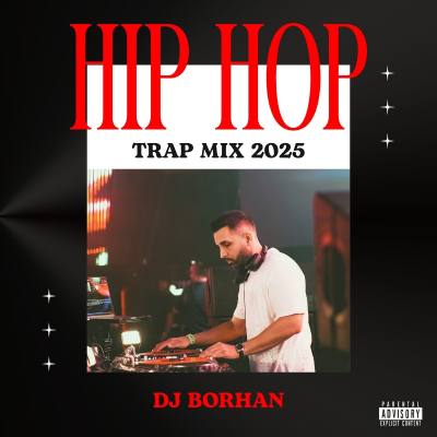 episode DJ Borhan 2025 Hip Hop Trap Mix artwork