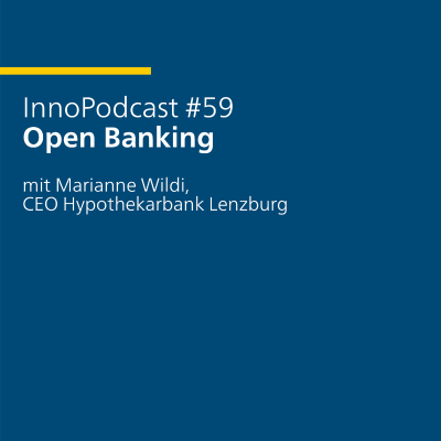 episode #59 Open Banking – mit Marianne Wildi, CEO Hypothekarbank Lenzburg artwork
