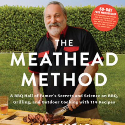 episode Fire & Water Cooking and Travel - Meathead Goldwyn Discuss His New Book "The Meathead Method" artwork