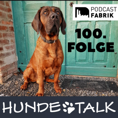 episode Die 100. Folge vom Hundetalk artwork