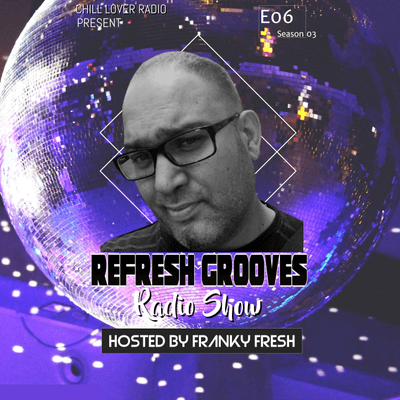 episode ReFresh Grooves RS E06 S3 artwork