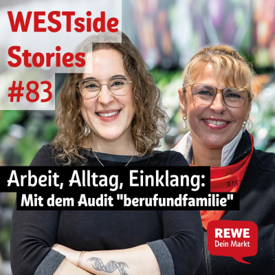 episode #83: Arbeit, Alltag, Einklang: Mit dem Audit „berufundfamilie" artwork