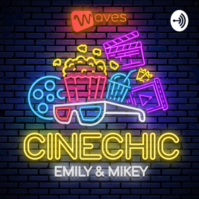 CineChic cùng Emily và Mikey - Review Phim