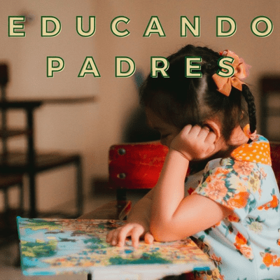 Educando Padres: Plataforma que dirige a padres y madres hacia una crianza
saludable