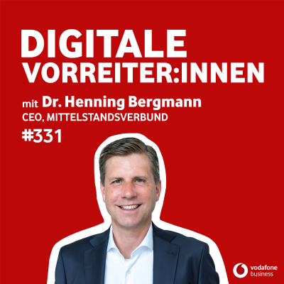 episode Der Mittelstandsverbund als Brückenbauer für digitalen Wandel - mit Dr. Henning Bergmann artwork