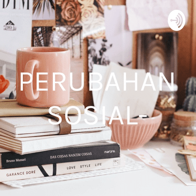 Coverbild der Sendung PERUBAHAN SOSIAL-