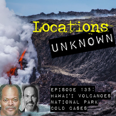 episode Hawaiʻi Volcanoes National Park Cold Cases artwork