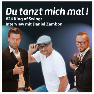 episode #24 King of Swing: Interview mit Daniel Zambon artwork