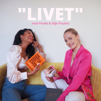 "Livet" med Silje Pauline & Paolla