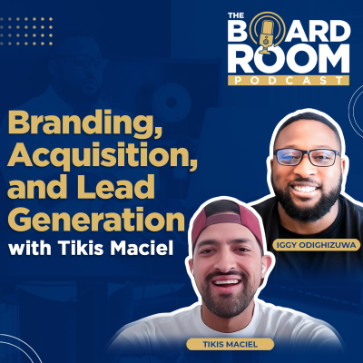 episode Branding, Acquisition, and Lead Generation with Tikis Maciel | TBP 32 artwork