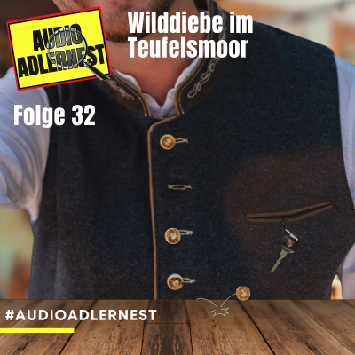 episode Wilddiebe im Teufelsmoor - TKKG Folge 32 - Audio Adlernest (#081) artwork