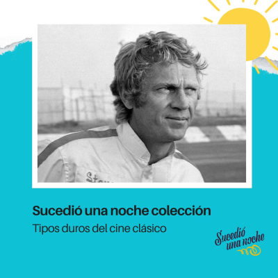 episode Sucedió una noche colección | Tipos duros del cine clásico artwork