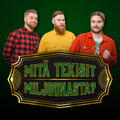 Mitä tekisit miljoonasta?