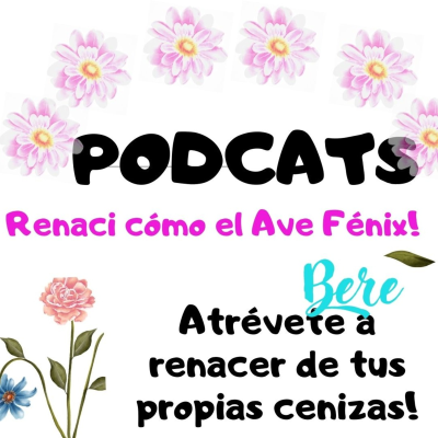 episode Atrévete a renacer de tus propias Cenizas! Tomando fuerzas para Seguir! WhatsApp 4427755039 artwork