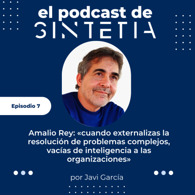 episode 7 | Amalio Rey. El poder de la inteligencia colectiva. artwork