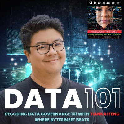 episode Decoding Data Governance 101 with Tiankai Feng: Where Bytes Meet Beats artwork