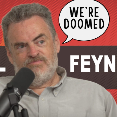 episode Carl Feynman, AI Engineer & Son of Richard Feynman, Says Building AGI Likely Means Human EXTINCTION! artwork