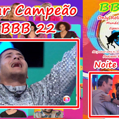episode Arthur Campeão do BBB 22 - Noite de Festa artwork