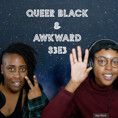 episode Organizing Queer Events For BIPOC Folx S3E3 artwork