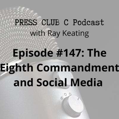 episode Episode #147: The Eighth Commandment and Social Media artwork