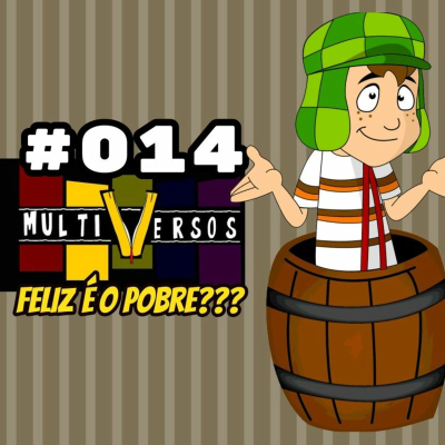 episode 014 - Feliz É O Pobre artwork