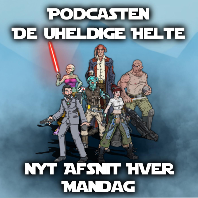Podcasten De Uheldige Helte - podcast