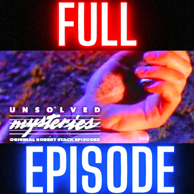 episode Unsolved Mysteries with Robert Stack - Season 5, Episode 20 - Full Episode artwork