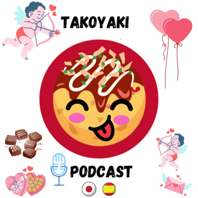episode TP-1X09 San Valentín japonés ❤️ origen, historia y curiosidades! バレンタインデー artwork