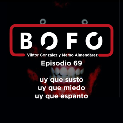 episode Episodio 69 Uy que susto que miedo que espanto artwork