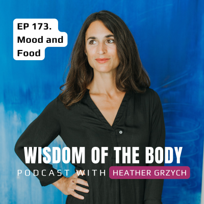 episode 173. Heather Grzych on Mood and Food artwork