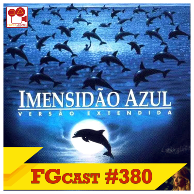 episode Imensidão Azul (Le Grand Bleu, 1988) - FGcast #380 artwork